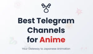 Anime Telegram Channels Links